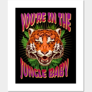 You're In The Jungle Posters and Art